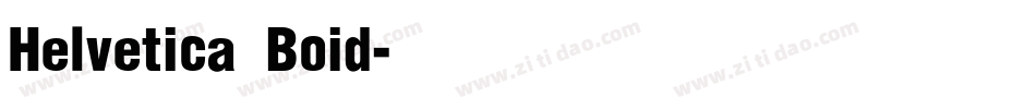 Helvetica Boid字体转换